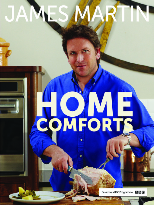 Title details for Home Comforts by James Martin - Available